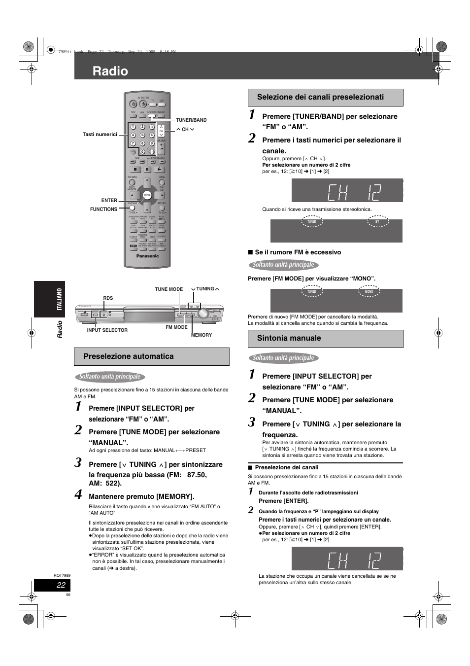 Radio, Preselezione automatica, Premere [tune mode] per selezionare “manual | Premere [tuner/band] per selezionare “fm” o “am, Premere i tasti numerici per selezionare il canale, Open close, Soltanto unità principale, Ra dio, Se il rumore fm è eccessivo | Panasonic SCHT885W User Manual | Page 56 / 104