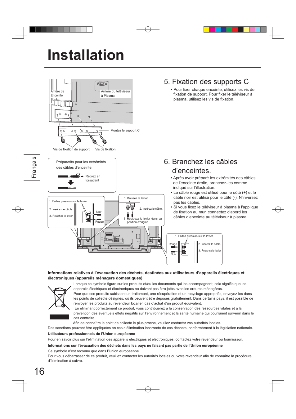 Installation, Branchez les câbles d’enceintes, Fixation des supports c | Français | Panasonic TYSP65PV500 User Manual | Page 16 / 40