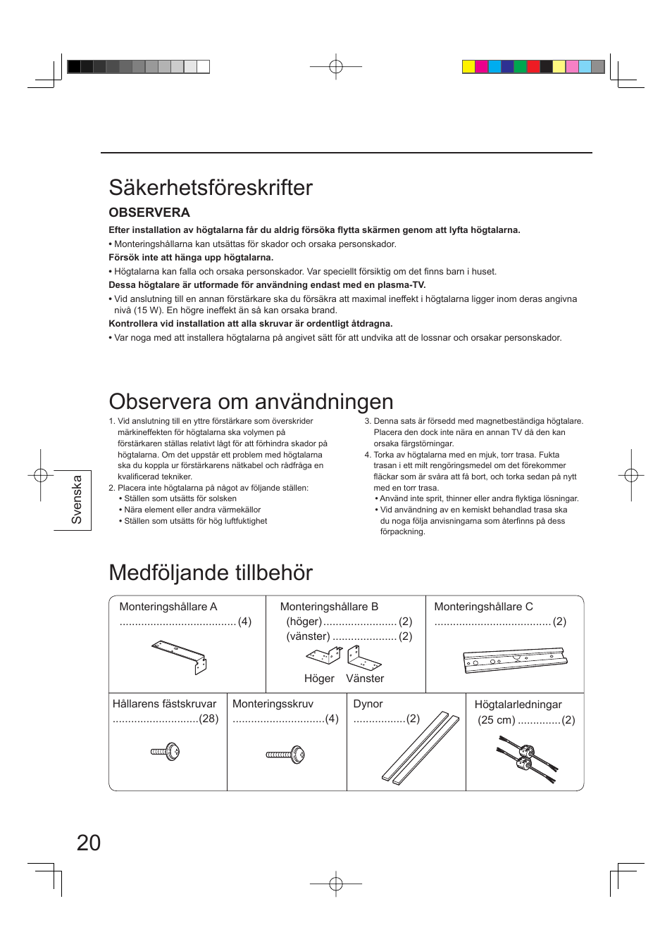 Säkerhetsföreskrifter medföljande tillbehör, Observera om användningen | Panasonic TYSP65PV500 User Manual | Page 20 / 40