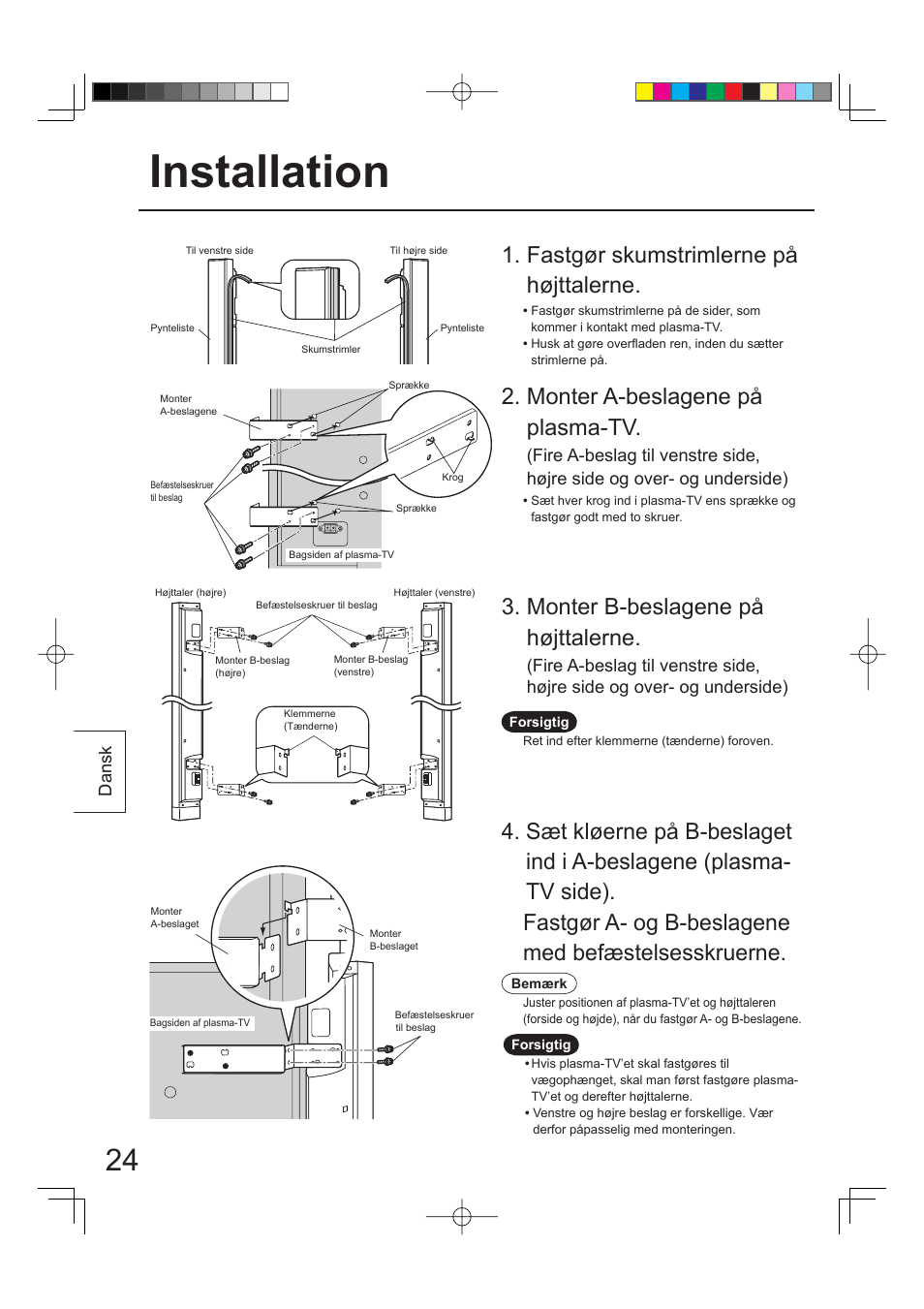 Installation, Monter a-beslagene på plasma-tv, Monter b-beslagene på højttalerne | Fastgør skumstrimlerne på højttalerne, Dansk | Panasonic TYSP65PV500 User Manual | Page 24 / 40