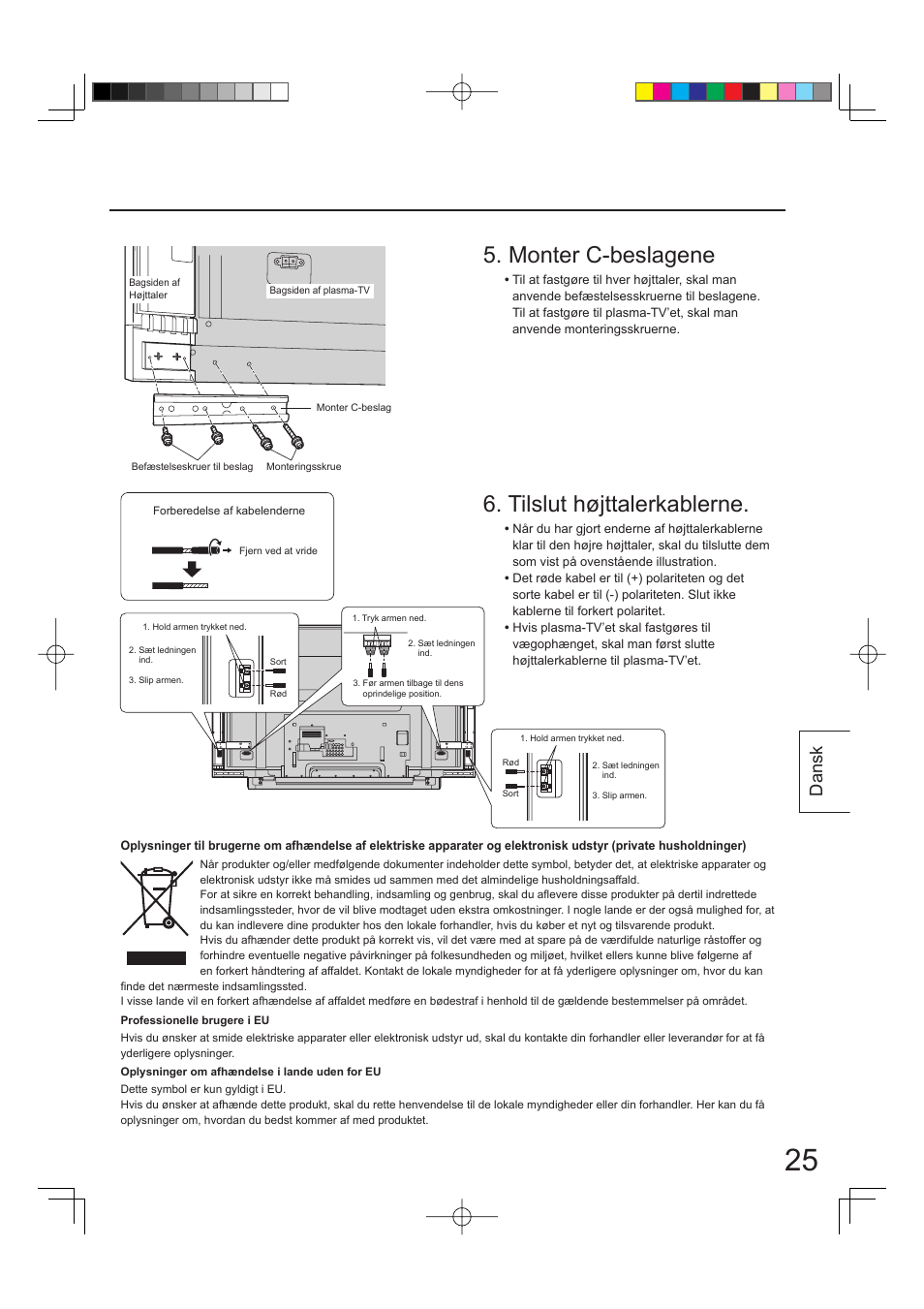 Tilslut højttalerkablerne, Monter c-beslagene, Dansk | Panasonic TYSP65PV500 User Manual | Page 25 / 40