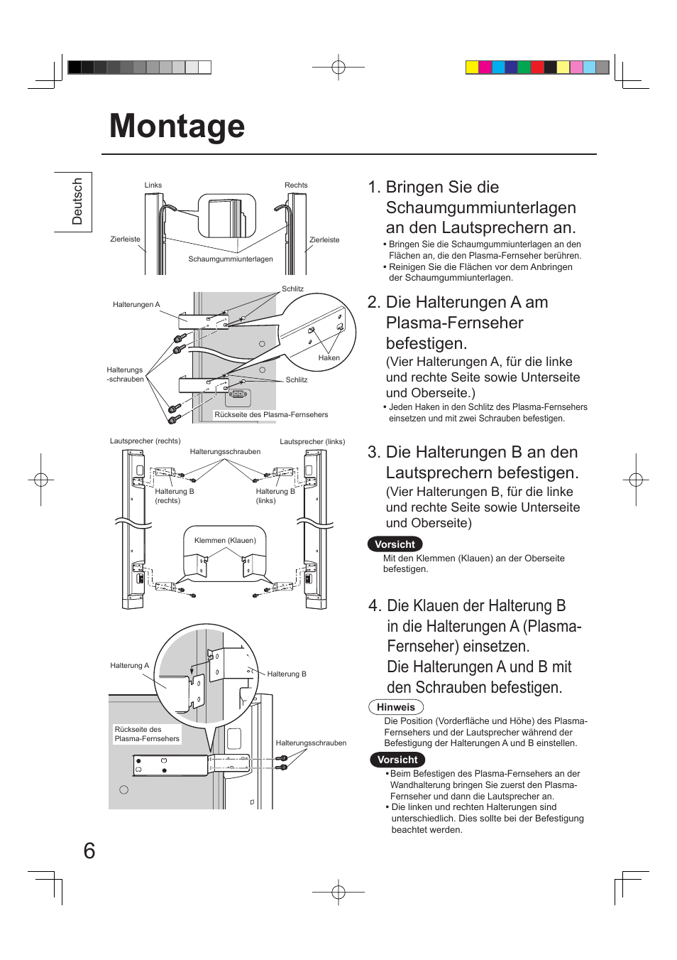 Montage, Die halterungen a am plasma-fernseher befestigen, Die halterungen b an den lautsprechern befestigen | Deutsch | Panasonic TYSP65PV500 User Manual | Page 6 / 40