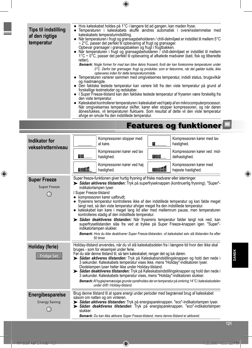 Features og funktioner, Indikator for vekselretterniveau, Super freeze | Holiday (ferie), Energibesparelse, Tips til indstilling af den rigtige temperatur | Panasonic NRB30FG1 User Manual | Page 121 / 156