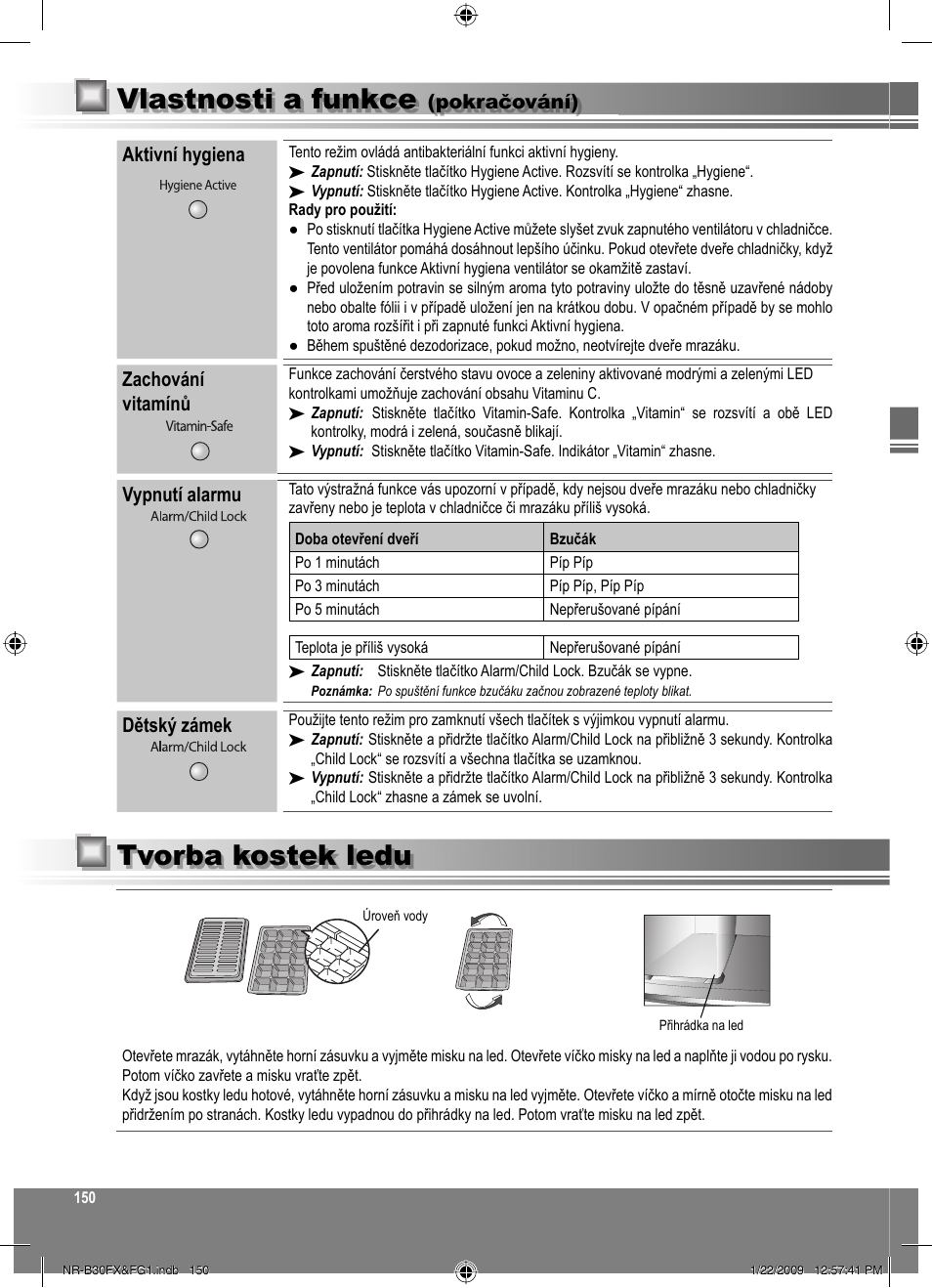 Tvorba kostek ledu, Vlastnosti a funkce, Aktivní hygiena | Zachování vitamínů, Vypnutí alarmu, Dětský zámek, Pokračování) | Panasonic NRB30FG1 User Manual | Page 150 / 156
