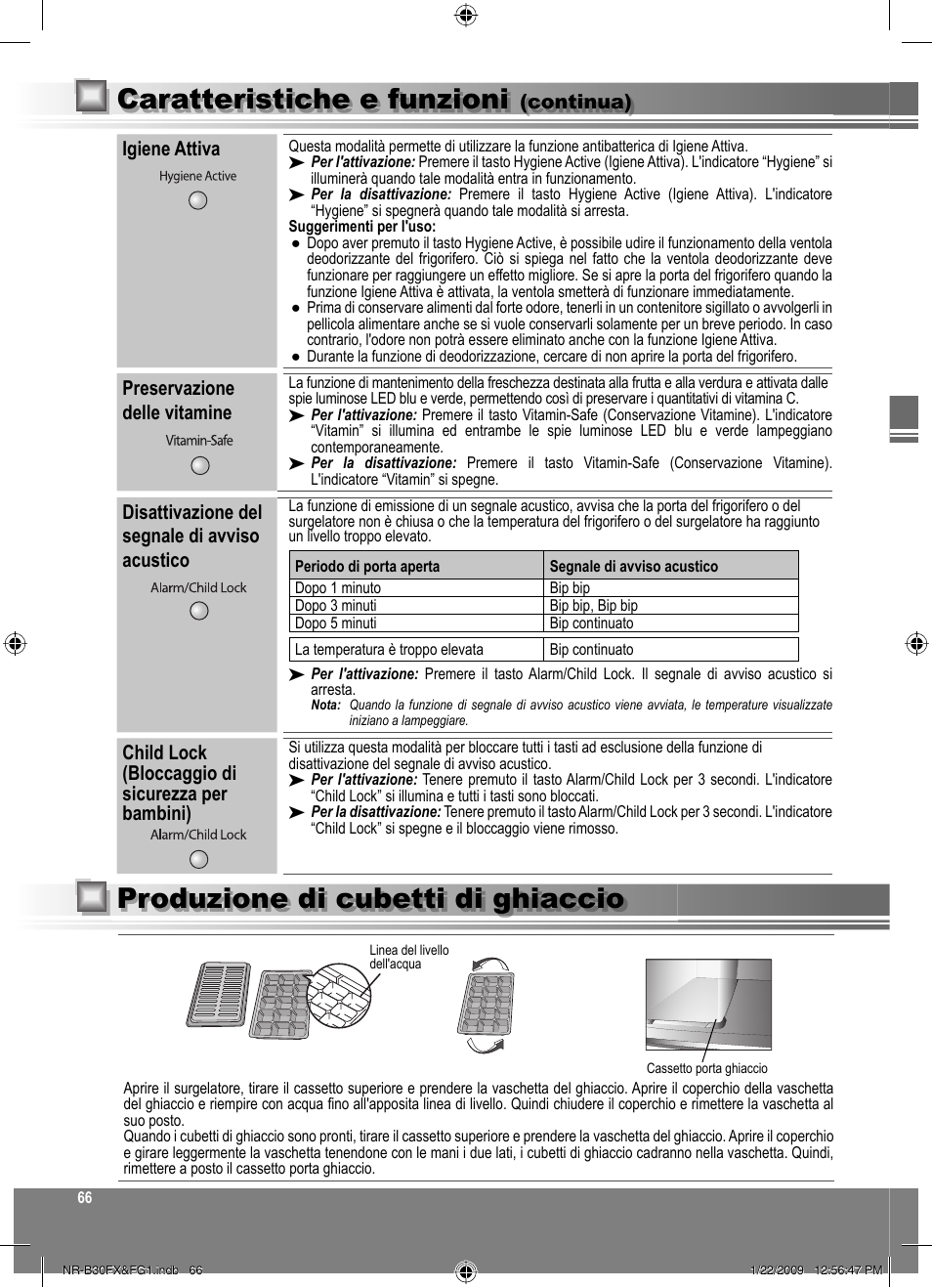 Produzione di cubetti di ghiaccio, Caratteristiche e funzioni, Igiene attiva | Preservazione delle vitamine, Disattivazione del segnale di avviso acustico, Child lock (bloccaggio di sicurezza per bambini), Continua) | Panasonic NRB30FG1 User Manual | Page 66 / 156