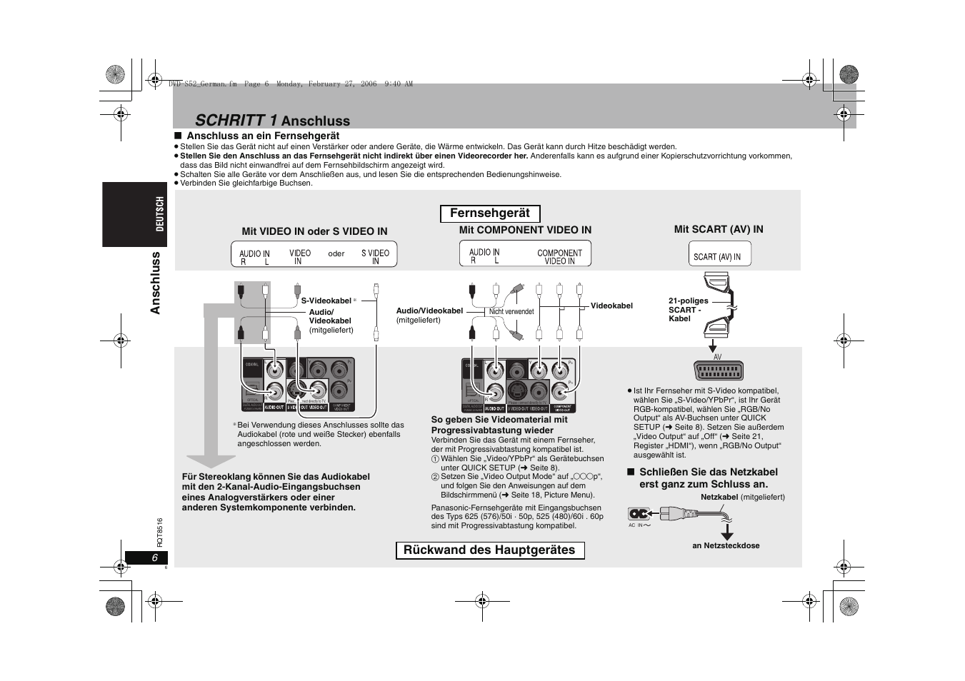 Schritt 1, Anschluss, Fernsehgerät rückwand des hauptgerätes | An sch lu s s, Anschluss an ein fernsehgerät, Mit video in oder s video in, Mit component video in, Mit scart (av) in | Panasonic DVDS52 User Manual | Page 6 / 80