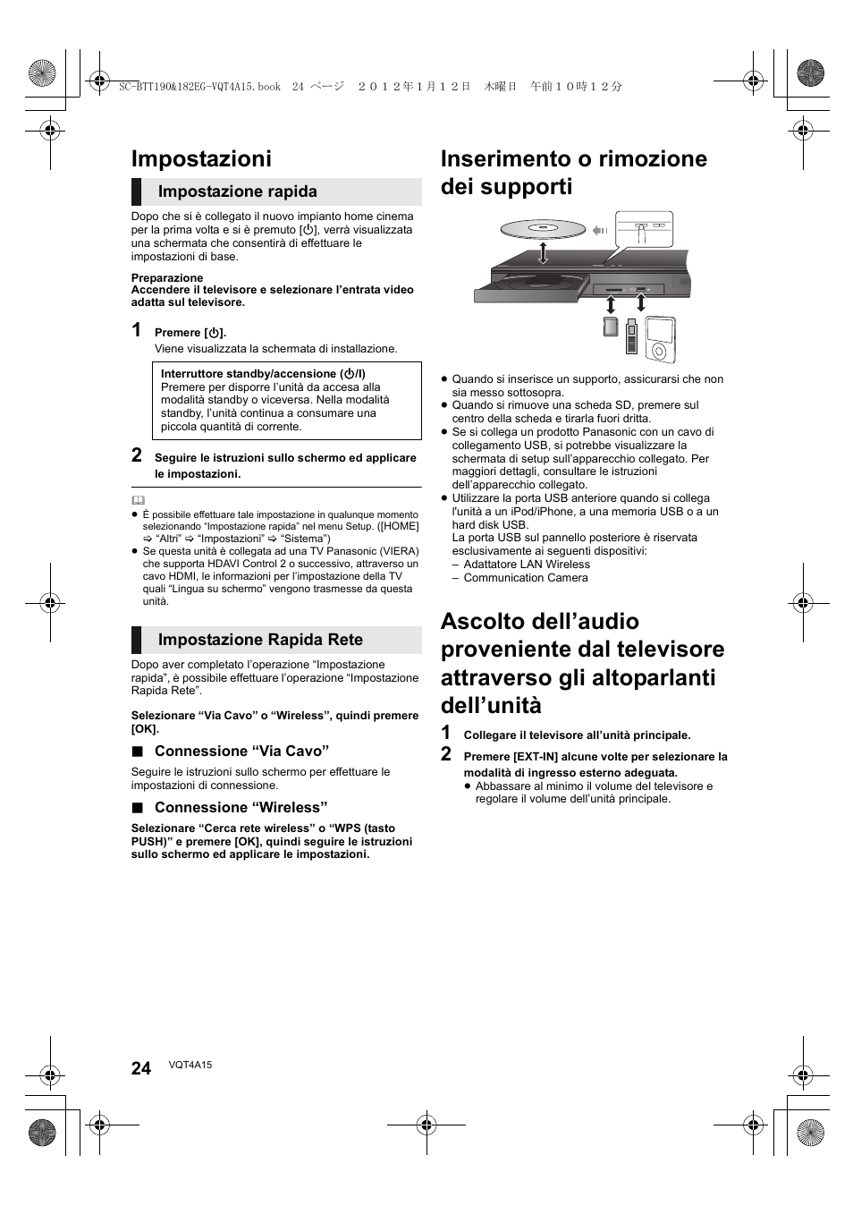 Impostazioni, Inserimento o rimozione dei supporti, Impostazione rapida | Impostazione rapida rete | Panasonic SCBTT182EG User Manual | Page 24 / 100