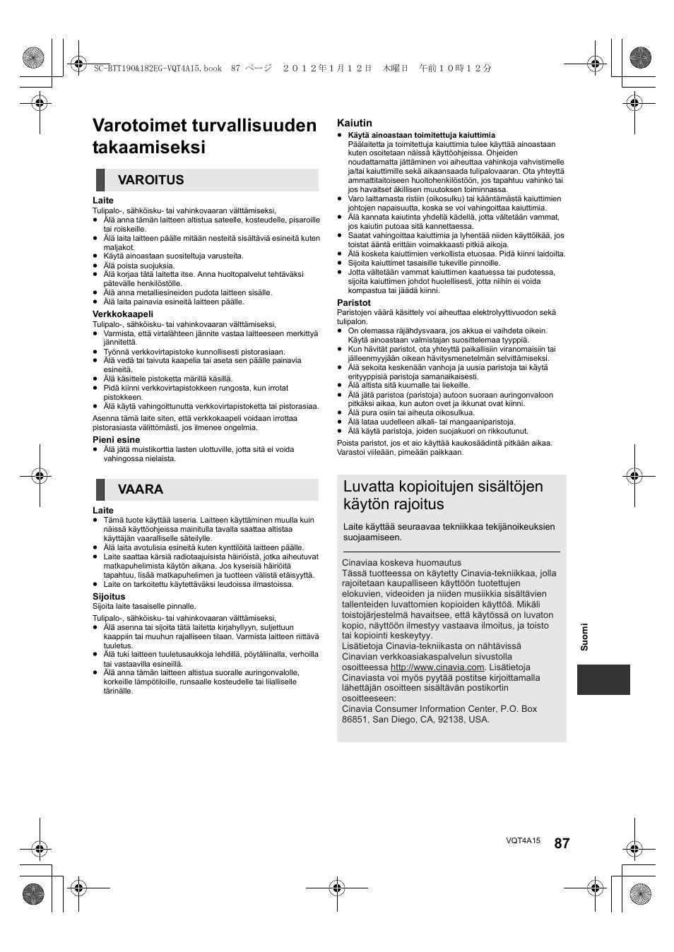 Varotoimet turvallisuuden takaamiseksi, Luvatta kopioitujen sisältöjen käytön rajoitus, Varoitus vaara | Panasonic SCBTT182EG User Manual | Page 87 / 100