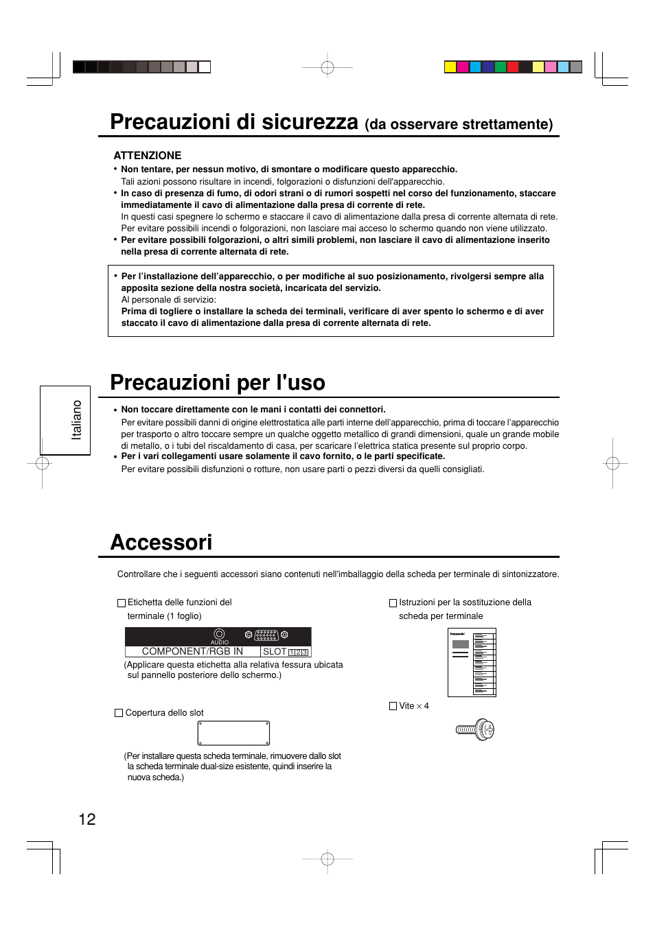 Precauzioni di sicurezza, Accessori, Precauzioni per l'uso | Da osservare strettamente) | Panasonic TY42TM6P User Manual | Page 12 / 24
