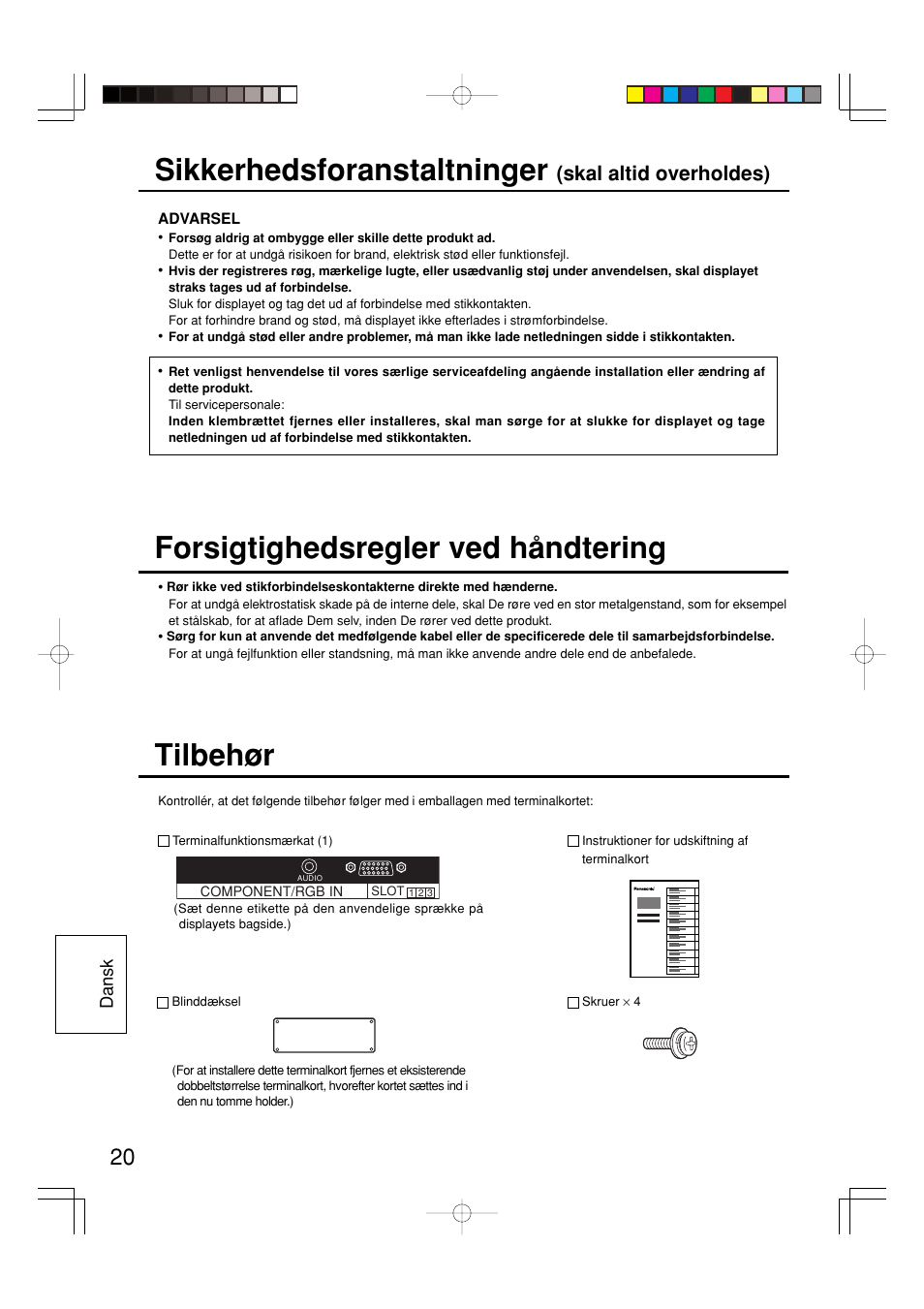 Sikkerhedsforanstaltninger, Tilbehør, Forsigtighedsregler ved håndtering | Skal altid overholdes) | Panasonic TY42TM6P User Manual | Page 20 / 24