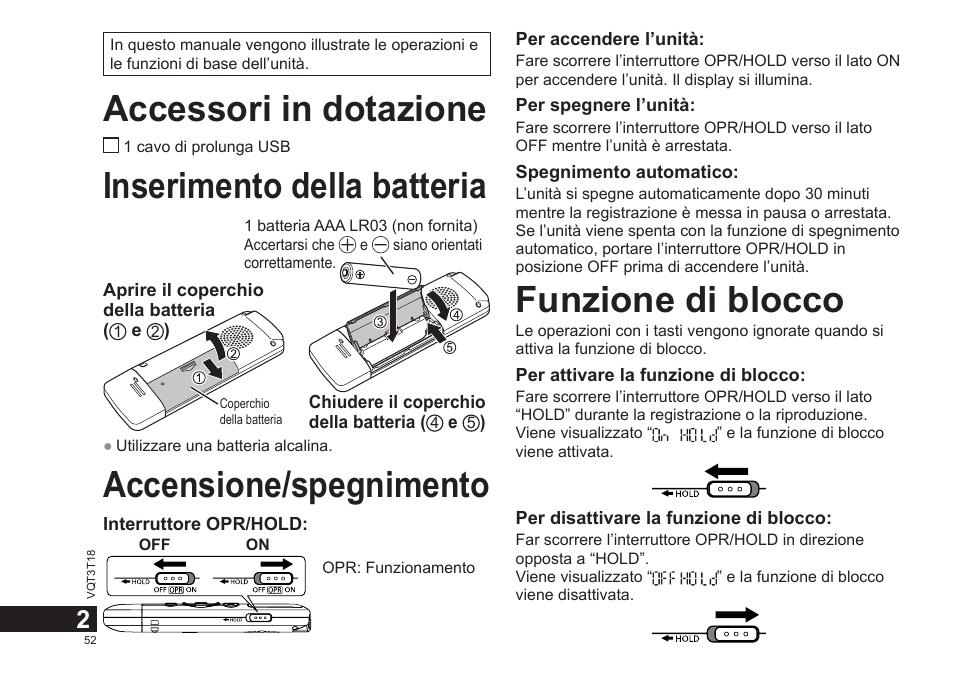 Accessori in dotazione, Inserimento della batteria, Accensione/spegnimento | Funzione di blocco | Panasonic RRUS300E User Manual | Page 52 / 136