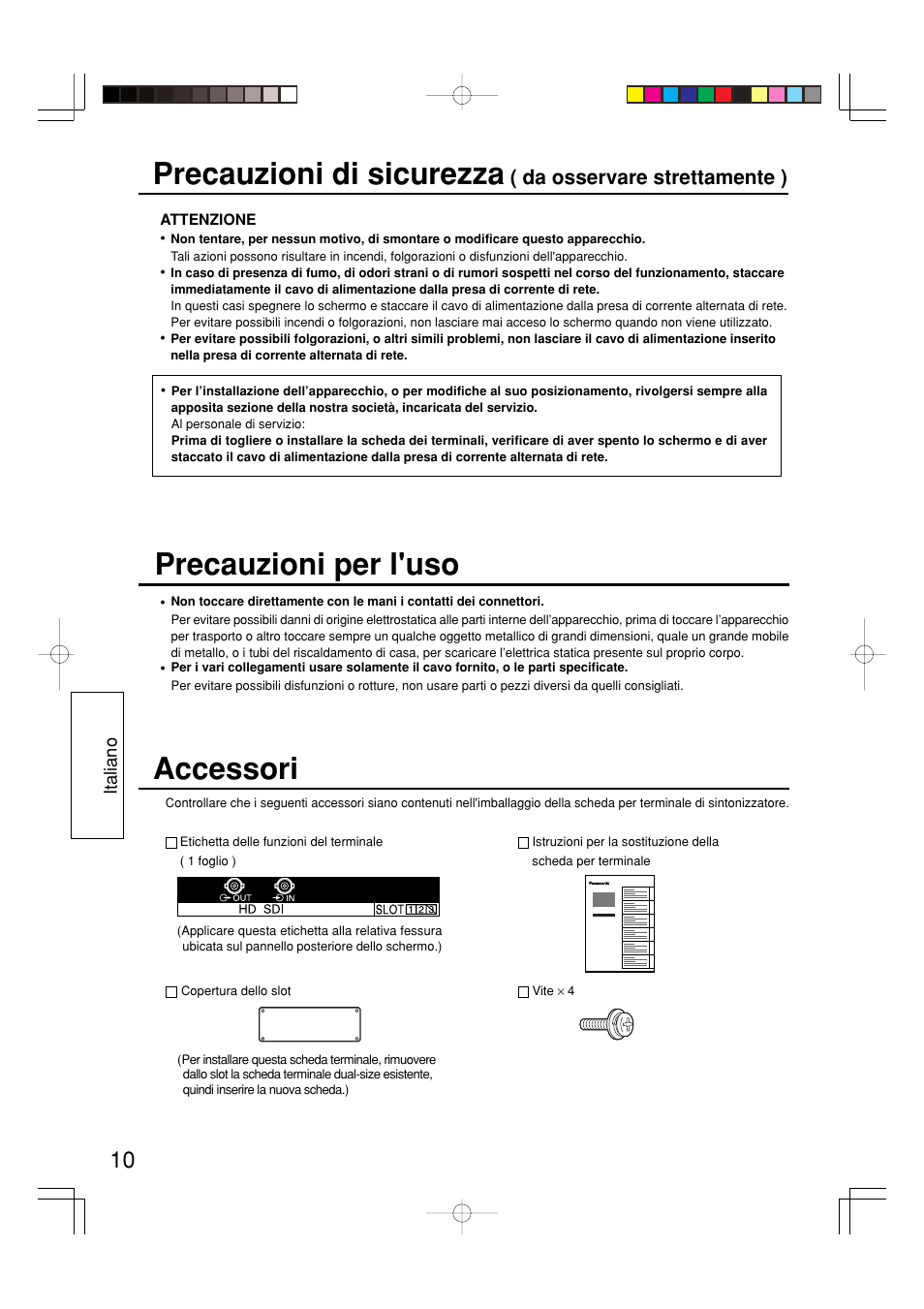 Precauzioni di sicurezza, Accessori, Precauzioni per l'uso | Da osservare strettamente ) | Panasonic TYFB7HD User Manual | Page 10 / 16