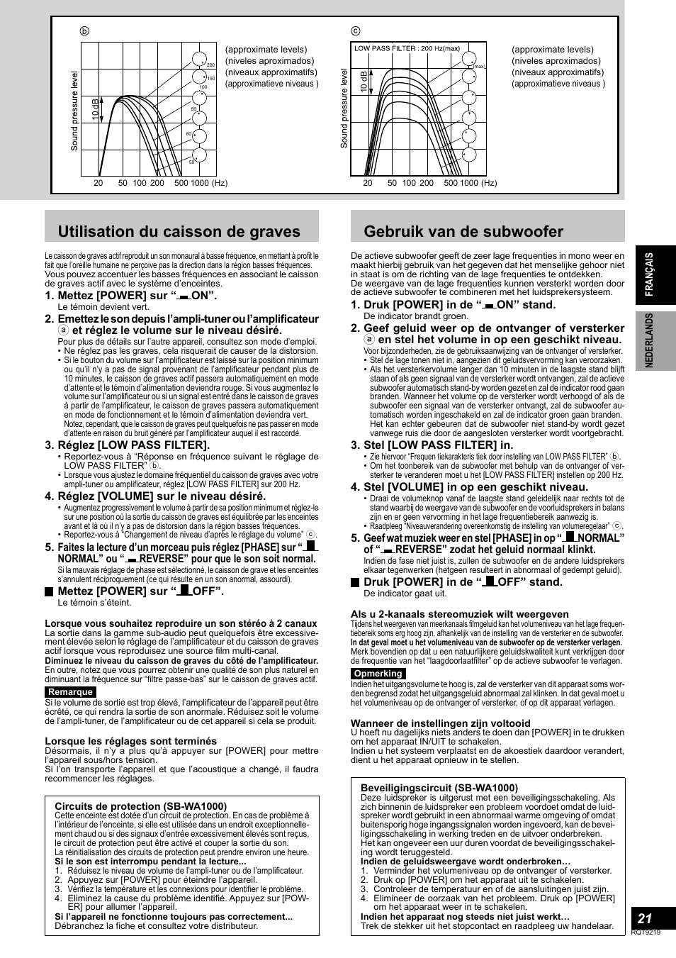 Utilisation du caisson de graves, Gebruik van de subwoofer, Mettez [power] sur “ on | Réglez [low pass filter, Réglez [volume] sur le niveau désiré, Mettez [power] sur “ off, Druk [power] in de “ on” stand, Stel [low pass filter] in, Stel [volume] in op een geschikt niveau, Druk [power] in de “ off” stand | Panasonic SBTP1000 User Manual | Page 21 / 68