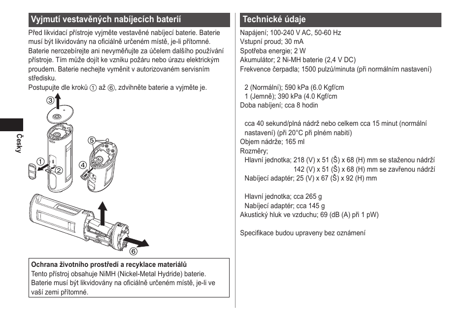 Technické údaje, Vyjmutí vestavěných nabíjecích baterií | Panasonic EWDJ40 User Manual | Page 130 / 172