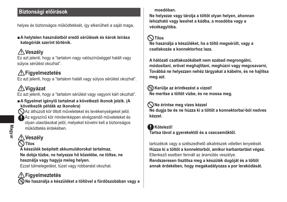Biztonsági előírások, Veszély, Figyelmeztetés | Vigyázat | Panasonic EWDJ40 User Manual | Page 142 / 172
