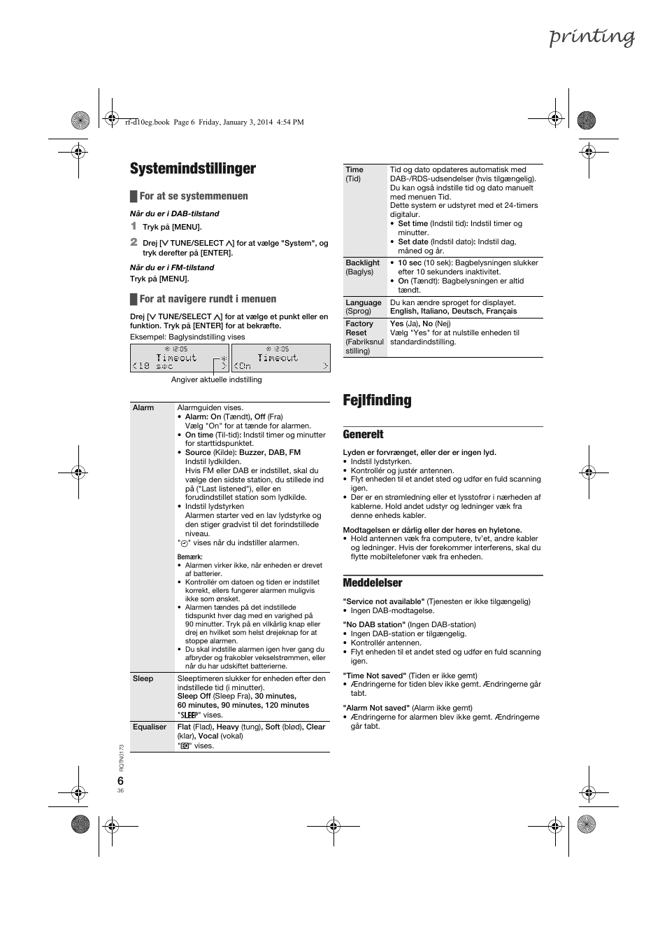 Printing, Systemindstillinger, Fejlfinding | Generelt, Meddelelser, For at se systemmenuen, For at navigere rundt i menuen | Panasonic RFD10EB User Manual | Page 36 / 56