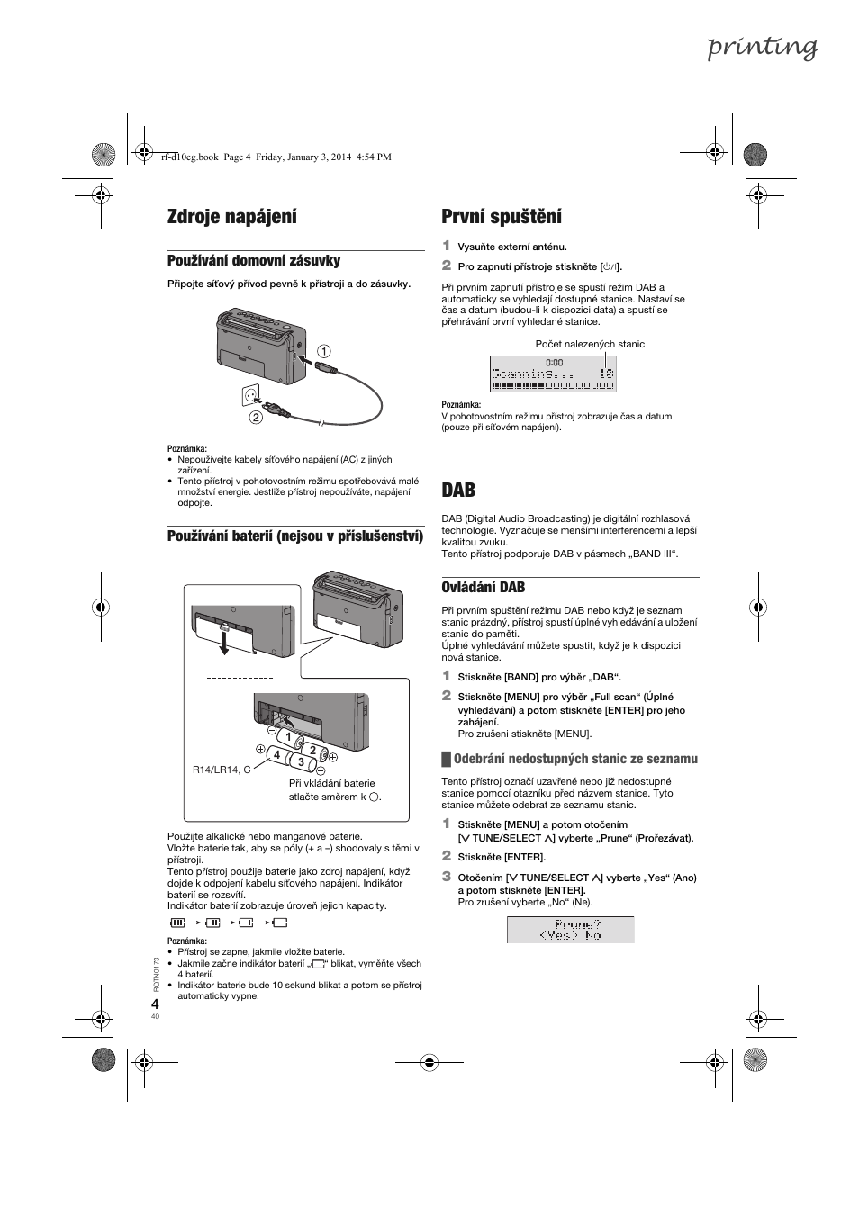 Printing, Zdroje napájení, První spuštění | Používání domovní zásuvky, Používání baterií (nejsou v příslušenství), Ovládání dab | Panasonic RFD10EB User Manual | Page 40 / 56