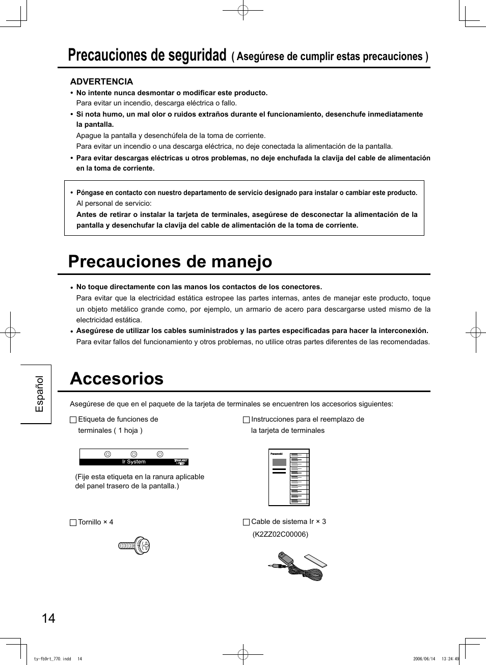 Accesorios, Precauciones de seguridad, Precauciones de manejo | Asegúrese de cumplir estas precauciones ) | Panasonic TYFB9RT User Manual | Page 14 / 24