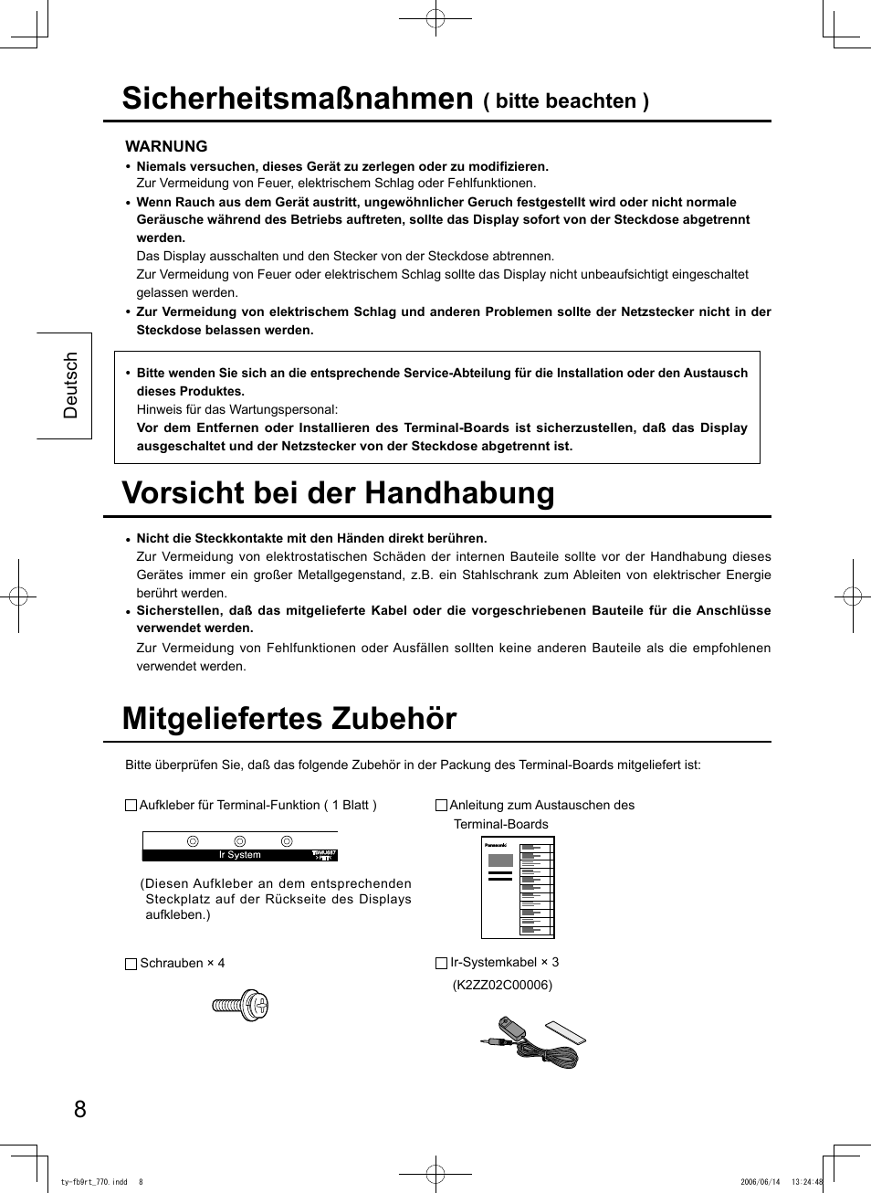 Sicherheitsmaßnahmen, Vorsicht bei der handhabung mitgeliefertes zubehör, Bitte beachten ) | Panasonic TYFB9RT User Manual | Page 8 / 24