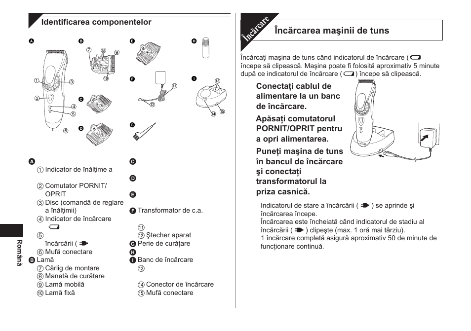 Încăr car e, Încărcarea maşinii de tuns | Panasonic ER1611 User Manual | Page 78 / 100