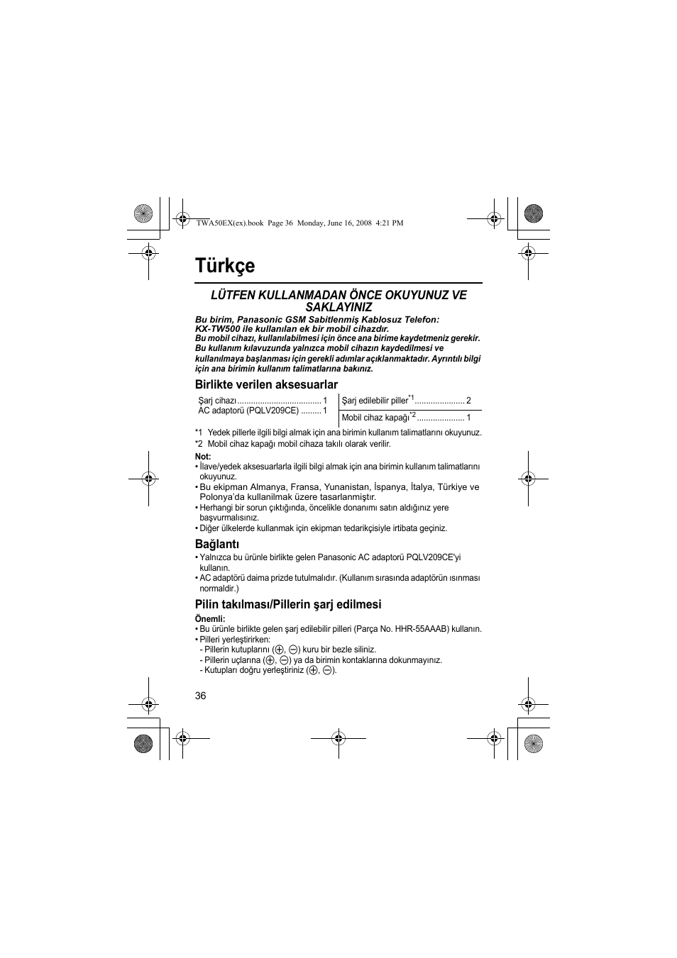 Türkçe, Lütfen kullanmadan önce okuyunuz ve saklayiniz, Birlikte verilen aksesuarlar | Bağlantı, Pilin takılması/pillerin şarj edilmesi | Panasonic KXTWA50EX User Manual | Page 36 / 52