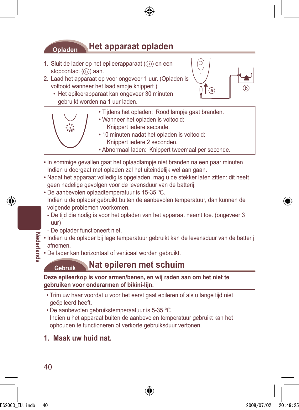 Het apparaat opladen, Nat epileren met schuim, Maak uw huid nat | Panasonic ES2063 User Manual | Page 40 / 136