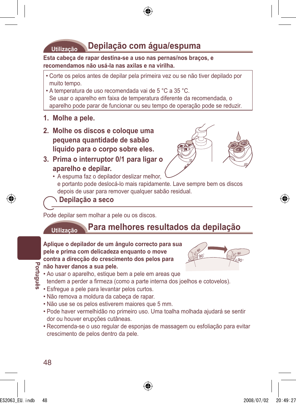 Depilação com água/espuma, Para melhores resultados da depilação, Depilação a seco | Panasonic ES2063 User Manual | Page 48 / 136