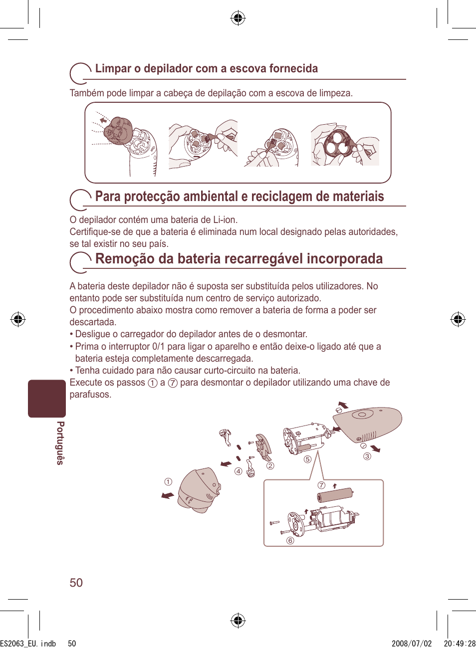 Para protecção ambiental e reciclagem de materiais, Remoção da bateria recarregável incorporada, Limpar o depilador com a escova fornecida | Panasonic ES2063 User Manual | Page 50 / 136