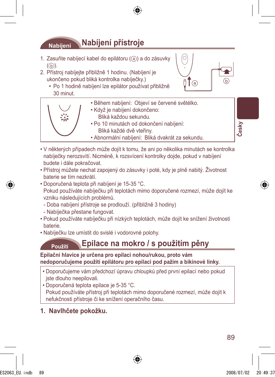 Nabíjení přístroje, Epilace na mokro / s použitím pěny, Navlhčete pokožku | Panasonic ES2063 User Manual | Page 89 / 136