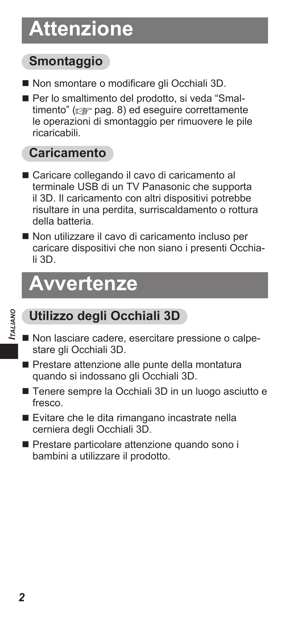 Attenzione, Avvertenze, Smontaggio | Caricamento, Utilizzo degli occhiali 3d | Panasonic TYEW3D3LE User Manual | Page 72 / 208