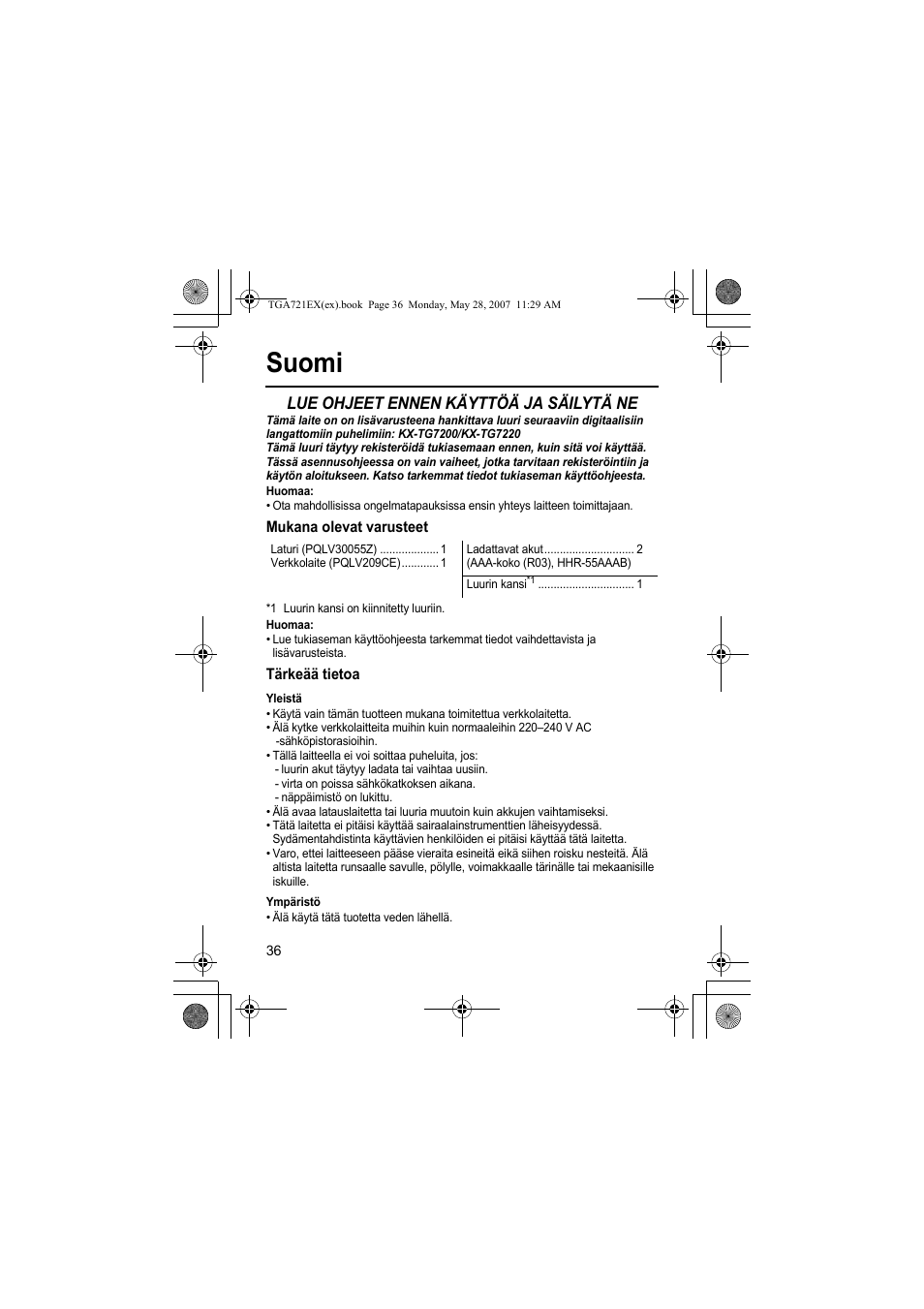 Suomi, Lue ohjeet ennen käyttöä ja säilytä ne, Huomaa | Mukana olevat varusteet, Tärkeää tietoa, Yleistä, Ympäristö | Panasonic KXTGA721EX User Manual | Page 36 / 80