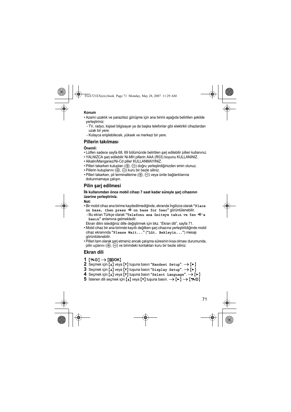 Konum, Pillerin takælmasæ, Pilin arj edilmesi | Ekran dili, 1 {ih} i {j/ok | Panasonic KXTGA721EX User Manual | Page 71 / 80