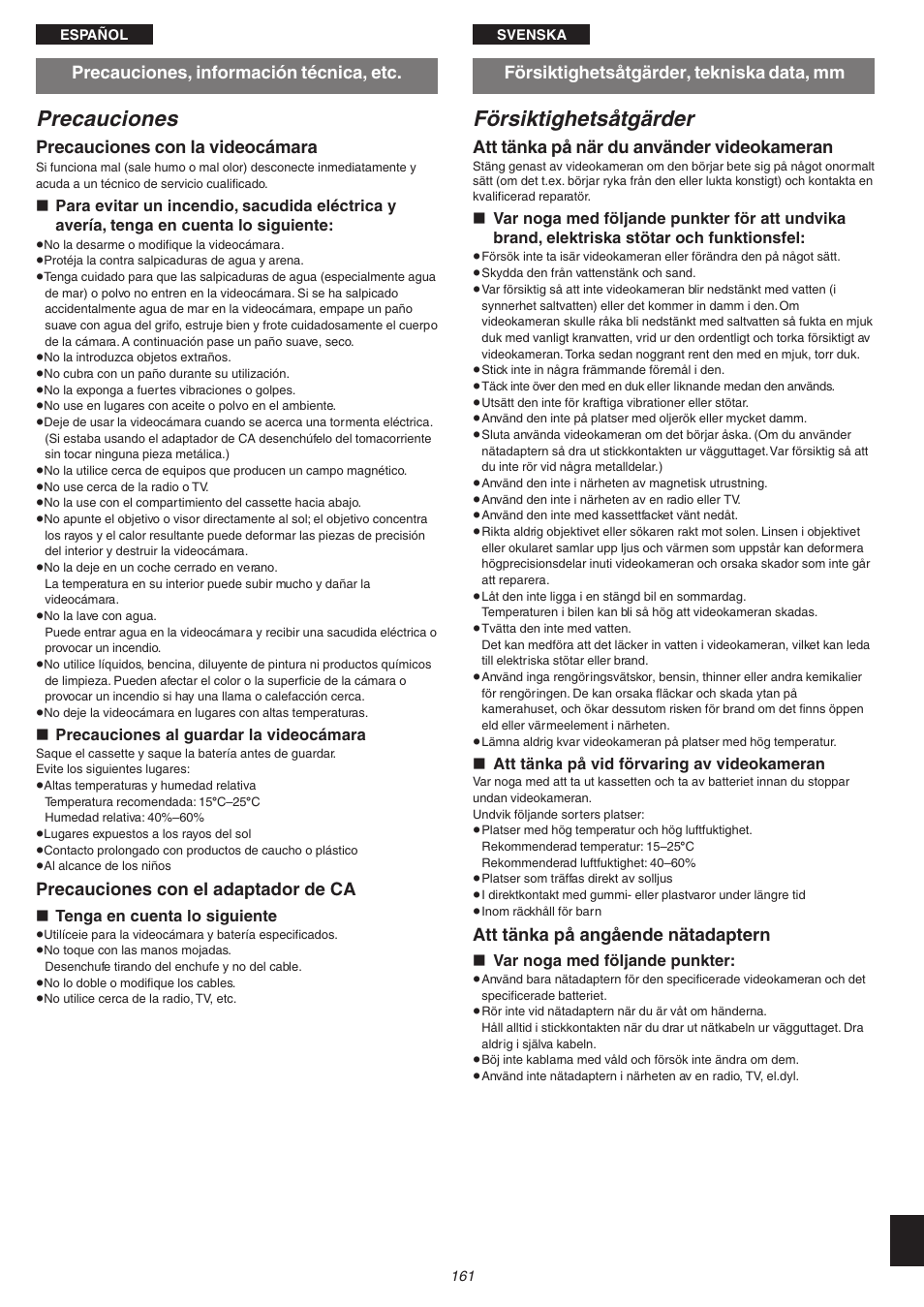 Precauciones, Försiktighetsåtgärder, Precauciones, información técnica, etc | Precauciones con la videocámara, Precauciones con el adaptador de ca, Försiktighetsåtgärder, tekniska data, mm, Att tänka på när du använder videokameran, Att tänka på angående nätadaptern | Panasonic NVVS4EG User Manual | Page 161 / 188