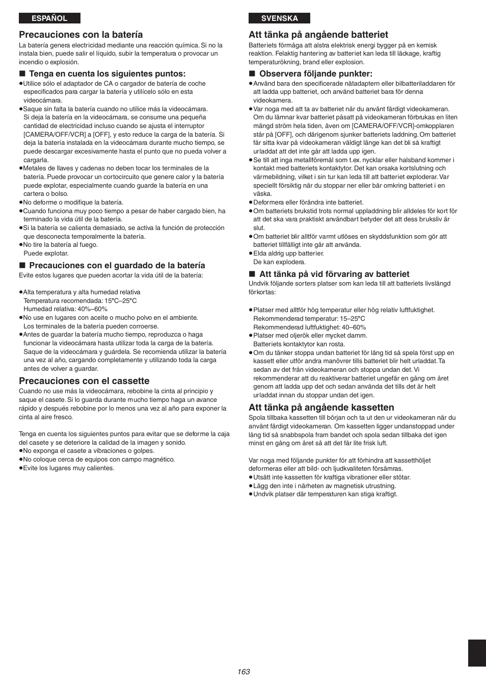 Precauciones con la batería, Precauciones con el cassette, Att tänka på angående batteriet | Att tänka på angående kassetten | Panasonic NVVS4EG User Manual | Page 163 / 188