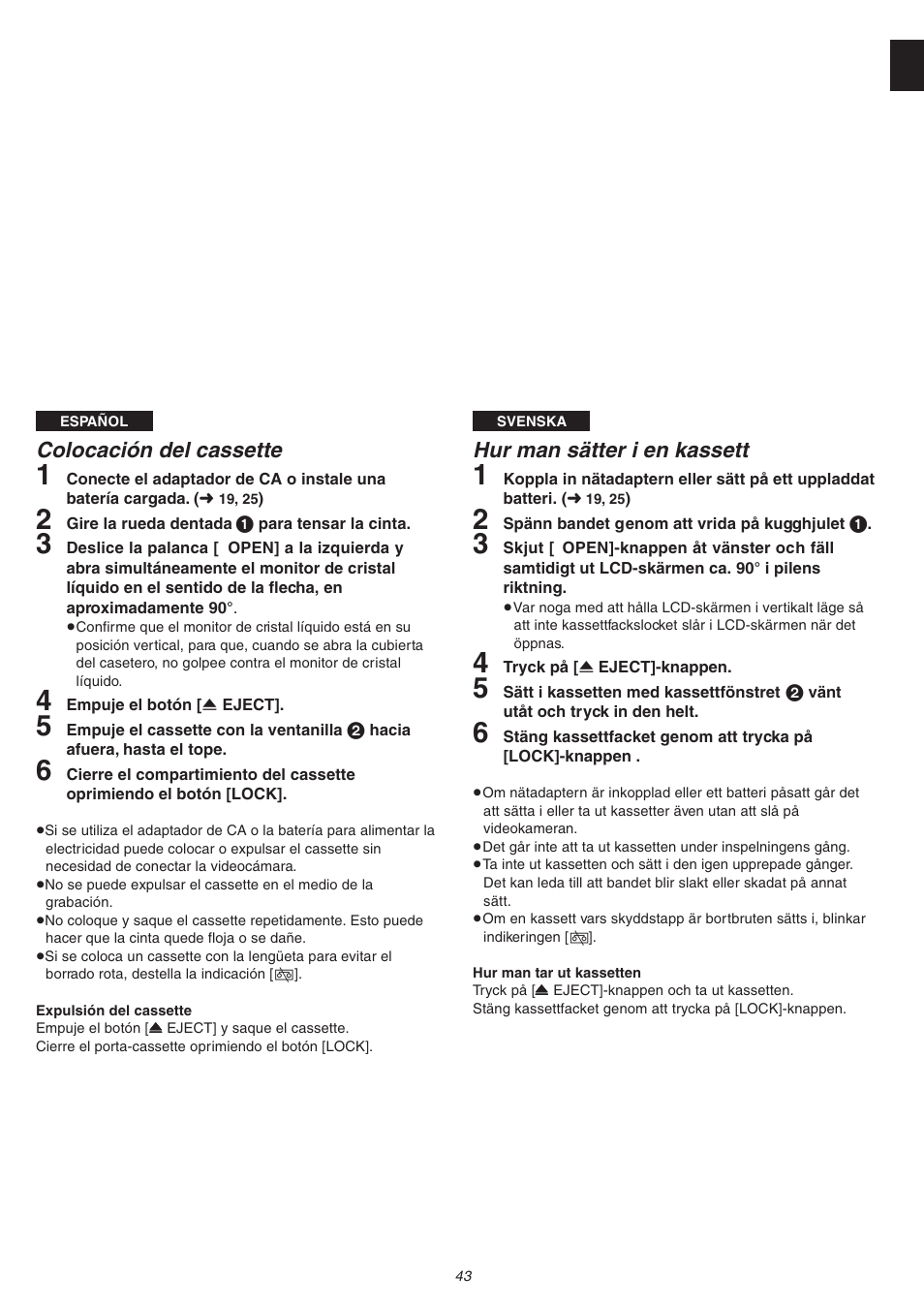 Colocación del cassette, Hur man sätter i en kassett | Panasonic NVVS4EG User Manual | Page 43 / 188