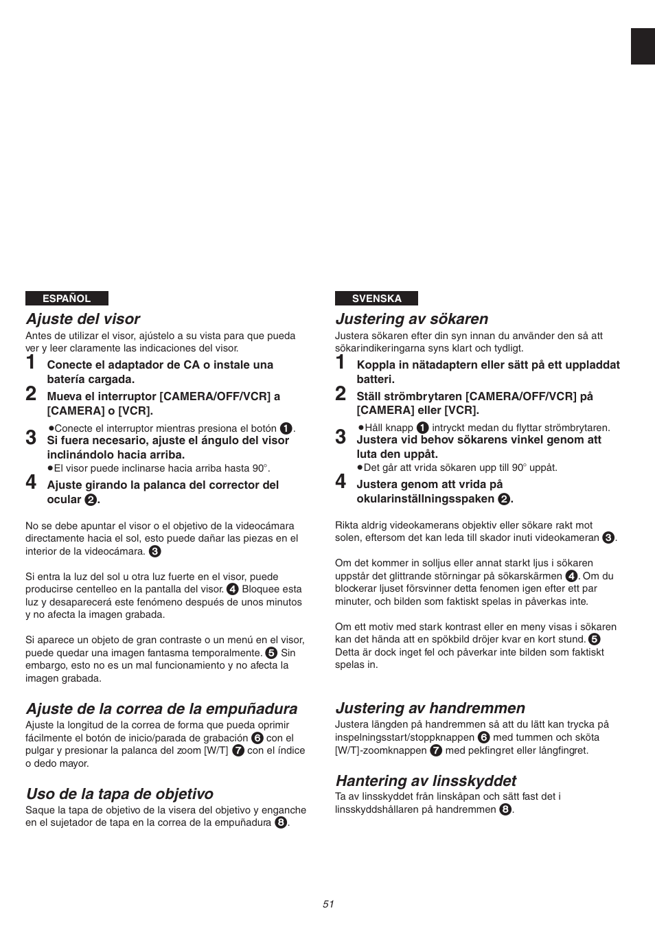 Ajuste del visor, Ajuste de la correa de la empuñadura, Uso de la tapa de objetivo | Justering av sökaren, Justering av handremmen, Hantering av linsskyddet | Panasonic NVVS4EG User Manual | Page 51 / 188