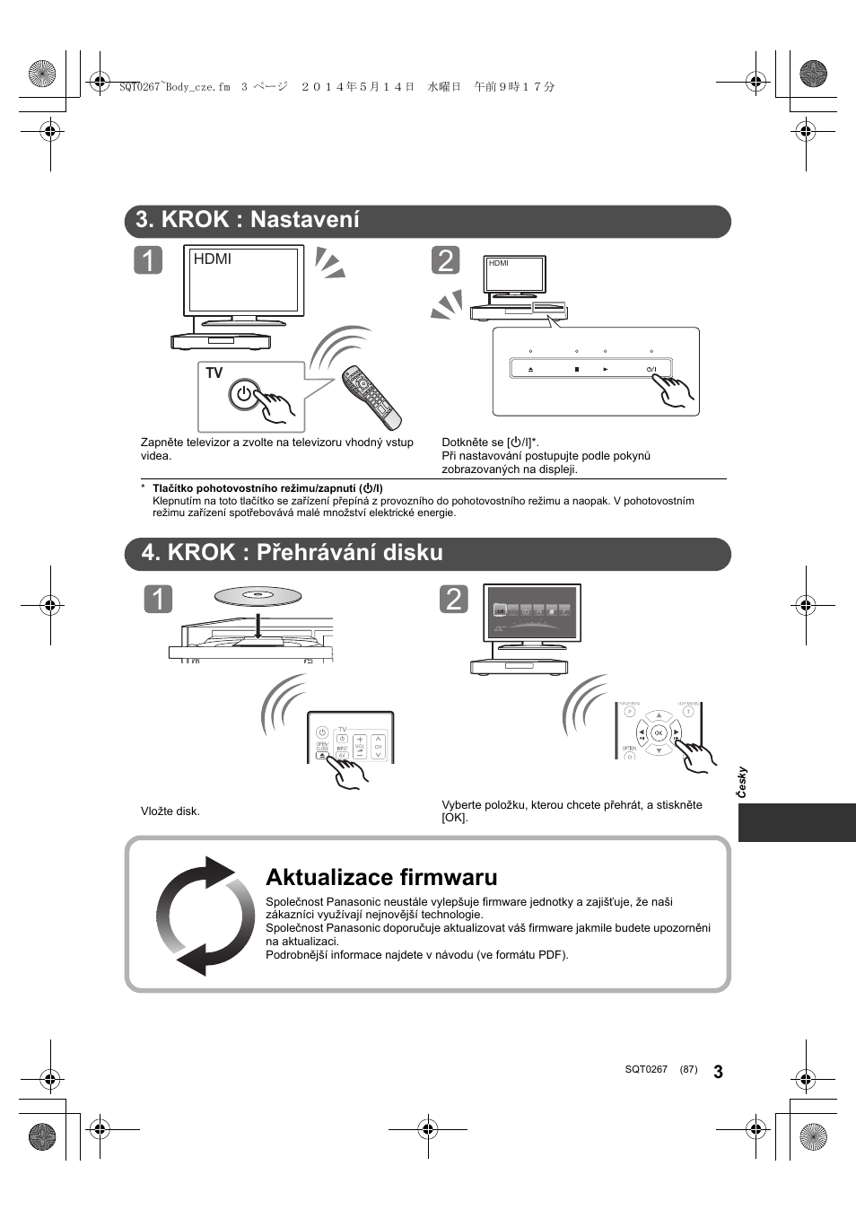 Stručná uživatelská příručka, Krok : nastavení, Krok : přehrávání disku | Aktualizace firmwaru | Panasonic DMPBDT700 User Manual | Page 87 / 112