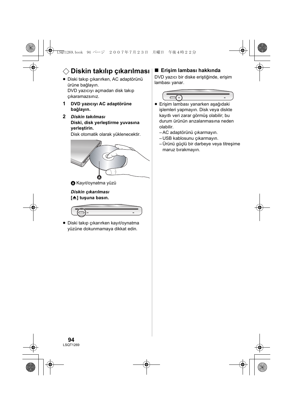 Diskin takılıp çıkarılması | Panasonic VWBN1 User Manual | Page 94 / 104