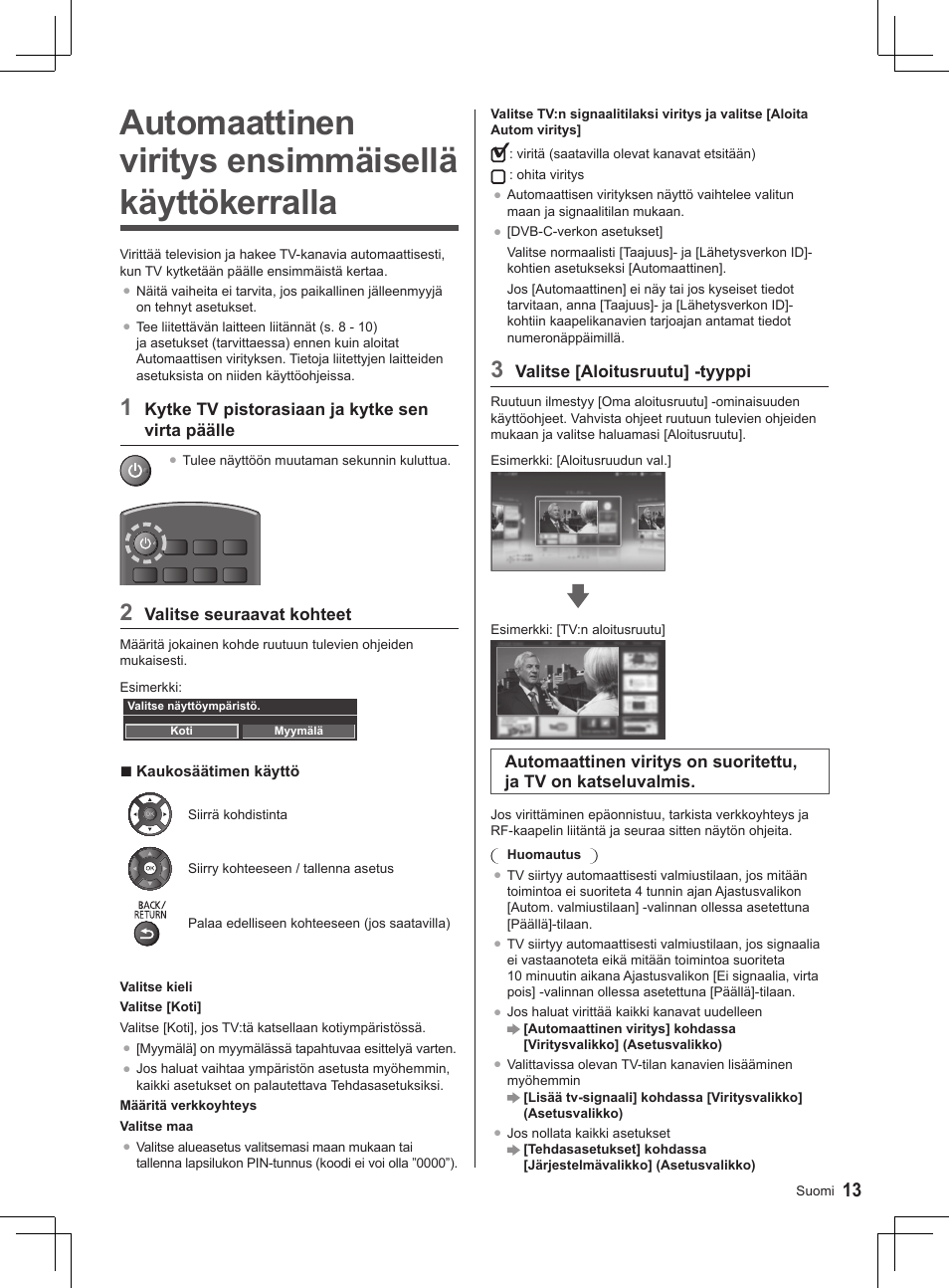 Automaattinen viritys ensimmäisellä käyttökerralla | Panasonic TX32AS500Y User Manual | Page 73 / 140