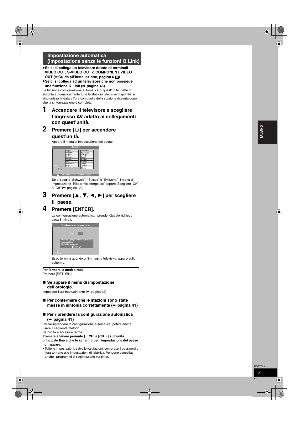 Premere [ í ] per accendere quest’unità, Premere [ 3 , 4 , 2 , 1 ] per scegliere il paese, Premere [enter | Panasonic SCHT1500 User Manual | Page 61 / 164