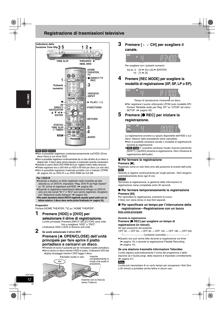 Registrazione di trasmissioni televisive, Premere [ w x ch] per scegliere il canale, Premere [ ¥ rec] per iniziare la registrazione | Per fermare la registrazione, Per fermare temporaneamente la registrazione | Panasonic SCHT1500 User Manual | Page 66 / 164