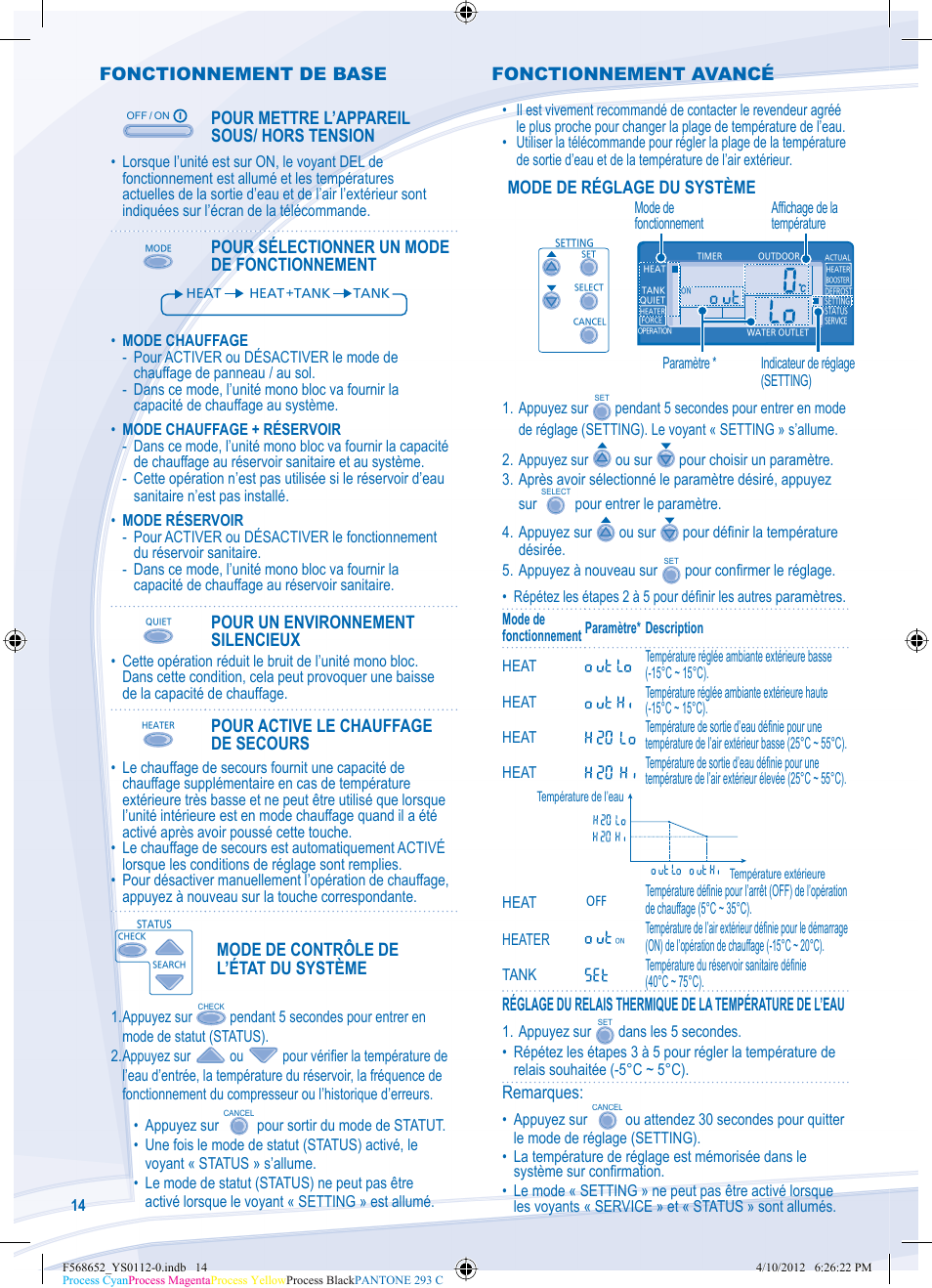Fonctionnement de base, Pour mettre l’appareil sous/ hors tension, Pour sélectionner un mode de fonctionnement | Pour un environnement silencieux, Pour active le chauffage de secours, Mode de contrôle de l’état du système, Mode de réglage du système, Remarques, Fonctionnement avancé | Panasonic WHMDF09C3E8 User Manual | Page 14 / 76