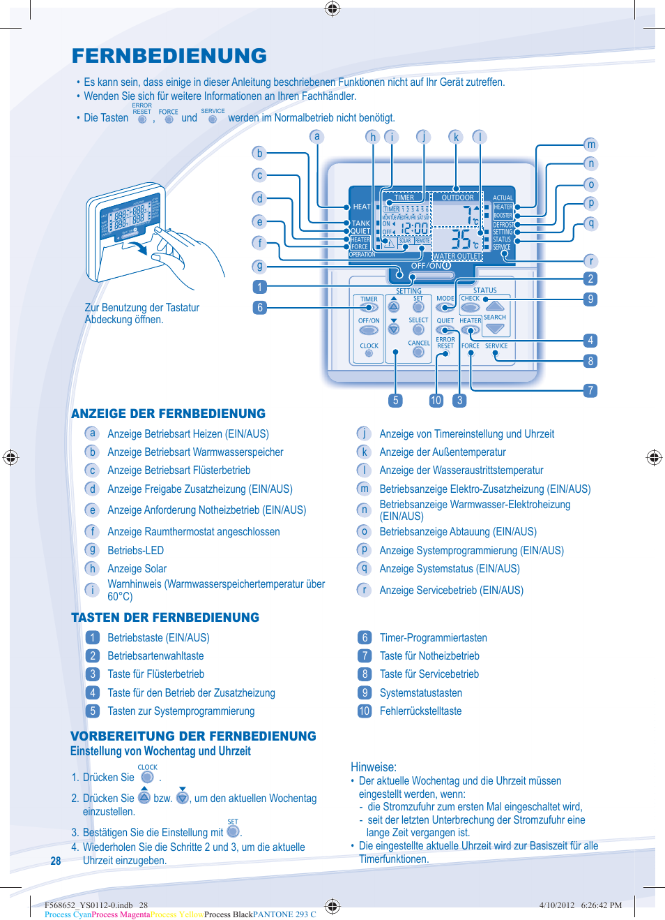 Fernbedienung, Anzeige der fernbedienung, Tasten der fernbedienung | Programmieren von sonderfunktionen, Hinweise, Zur benutzung der tastatur abdeckung öffnen, Werden im normalbetrieb nicht benötigt | Panasonic WHMDF09C3E8 User Manual | Page 28 / 76