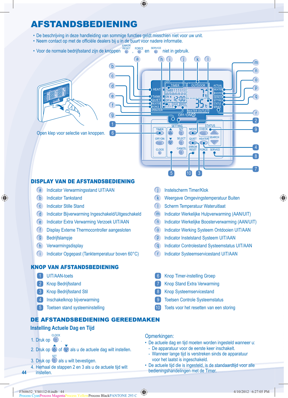 Afstandsbediening, De speciale functies instellen, Opmerkingen | Display van de afstandsbediening, Knop van afstandsbediening, Niet in gebruik, Open klep voor selectie van knoppen | Panasonic WHMDF09C3E8 User Manual | Page 44 / 76
