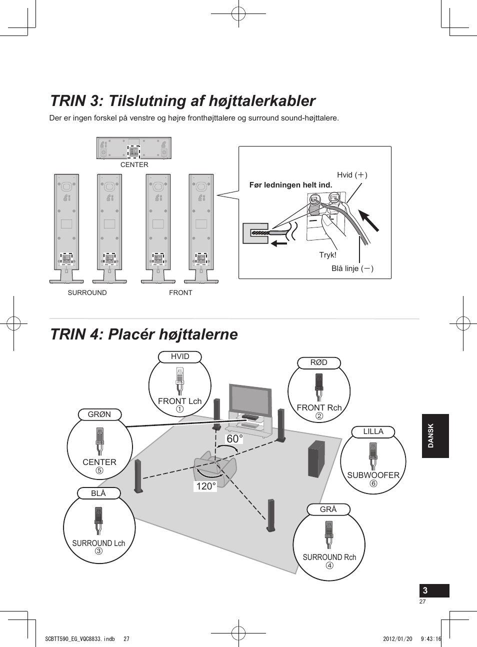 Trin 3: tilslutning af højttalerkabler, Trin 4: placér højttalerne | Panasonic SCBTT590EGK User Manual | Page 27 / 36
