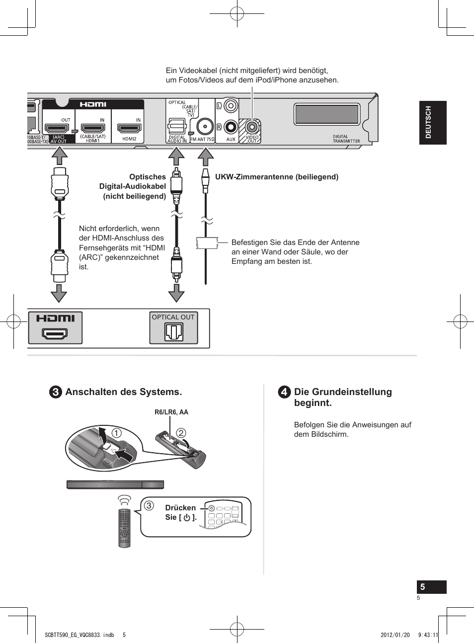 Die grundeinstellung beginnt, Anschalten des systems | Panasonic SCBTT590EGK User Manual | Page 5 / 36