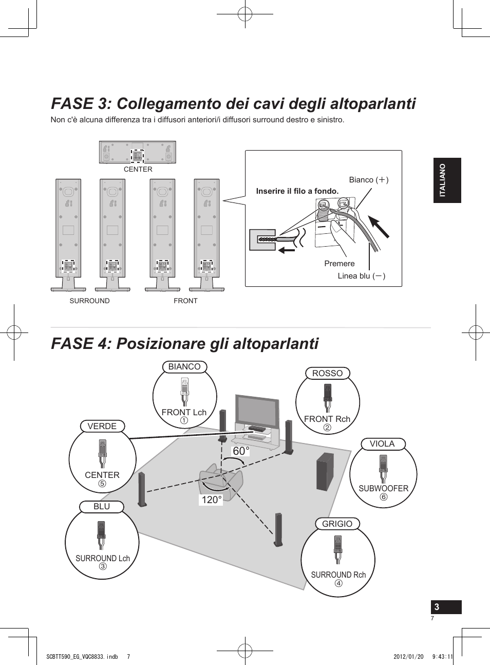 Fase 3: collegamento dei cavi degli altoparlanti, Fase 4: posizionare gli altoparlanti | Panasonic SCBTT590EGK User Manual | Page 7 / 36