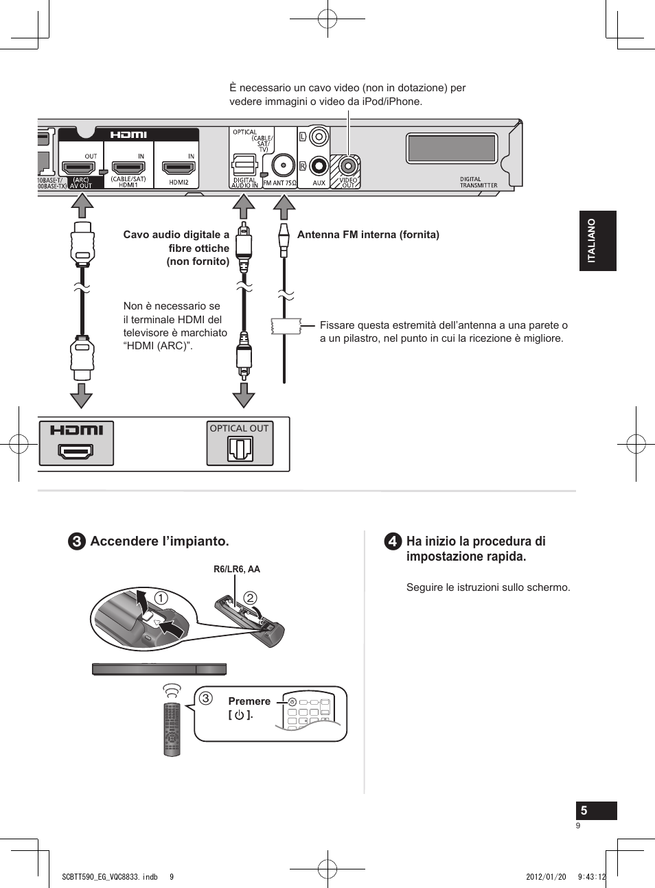 Ha inizio la procedura di impostazione rapida, Accendere l’impianto | Panasonic SCBTT590EGK User Manual | Page 9 / 36