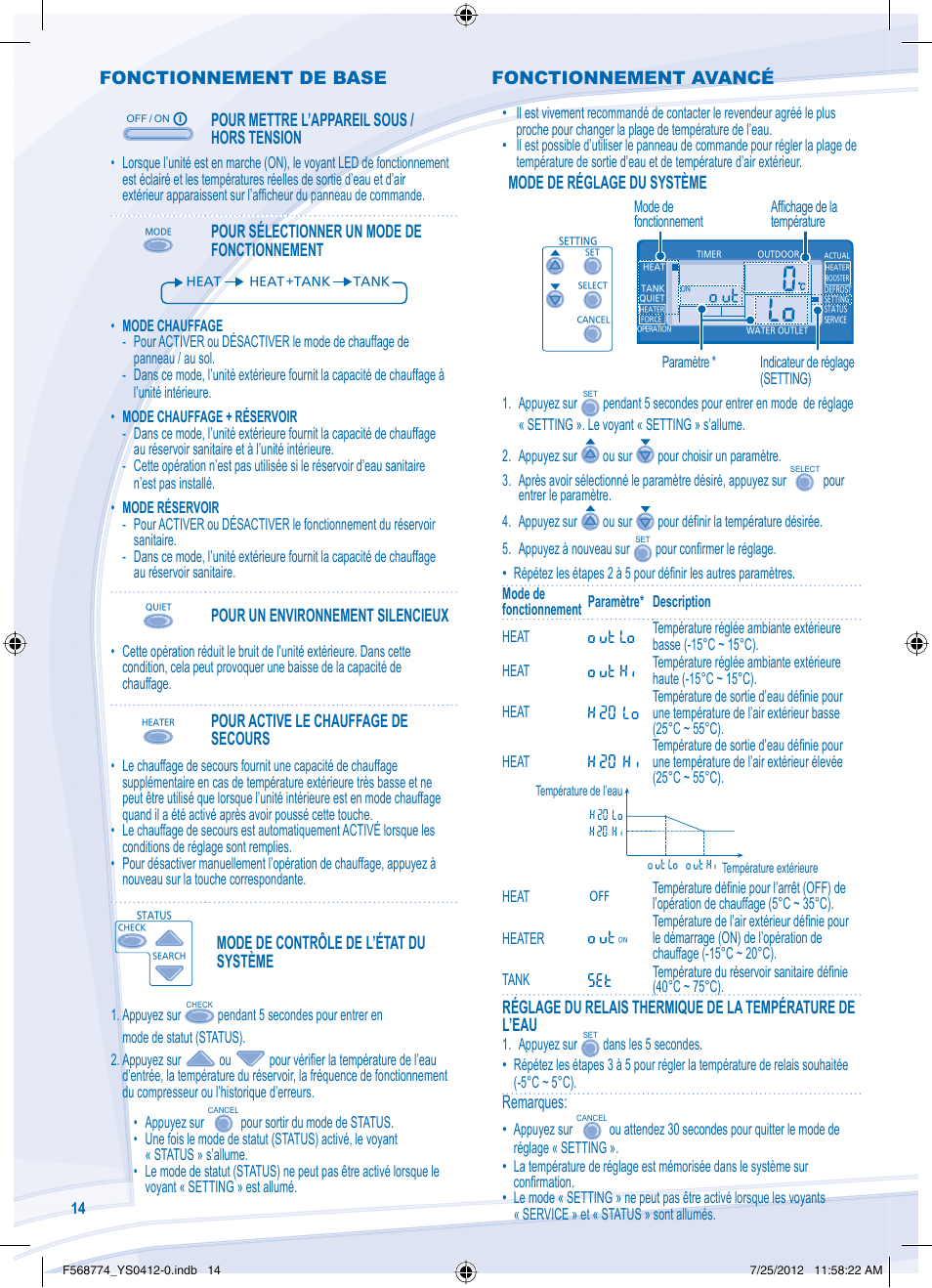 Fonctionnement de base, Pour mettre l’appareil sous / hors tension, Pour sélectionner un mode de fonctionnement | Pour un environnement silencieux, Pour active le chauffage de secours, Mode de contrôle de l’état du système, Mode de réglage du système, Remarques, Fonctionnement avancé | Panasonic WHSDF03E3E5 User Manual | Page 14 / 76