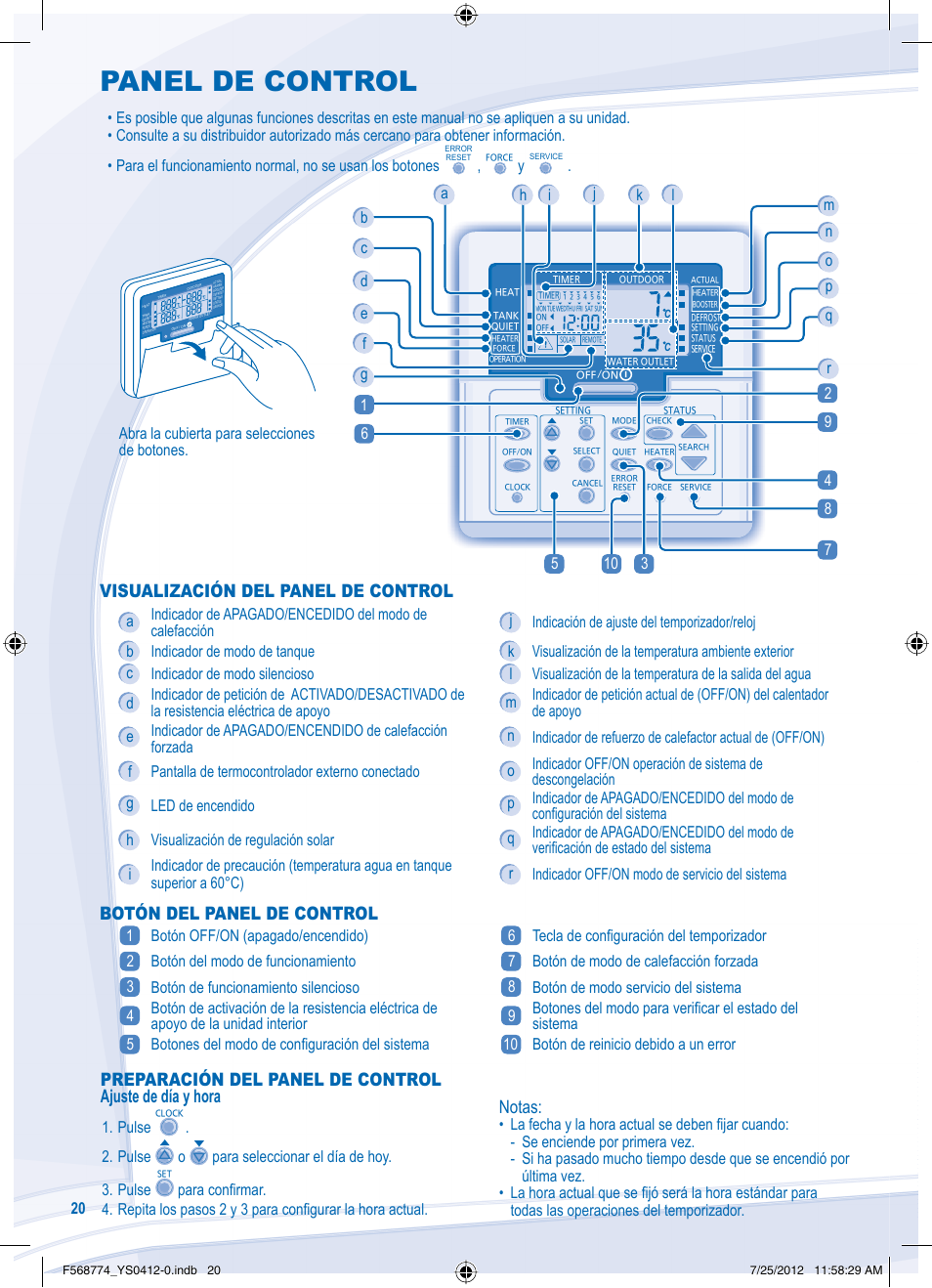 Panel de control, Configuración de las funciones especiales, Notas | Visualización del panel de control, Botón del panel de control, Pulse o para seleccionar el día de hoy. 3. pulse, Abra la cubierta para selecciones de botones | Panasonic WHSDF03E3E5 User Manual | Page 20 / 76